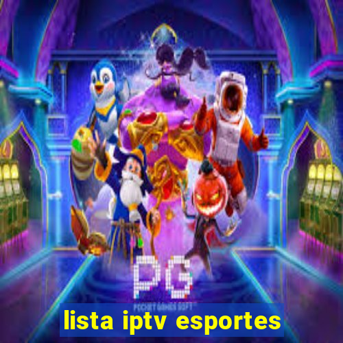 lista iptv esportes